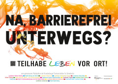 Kampagnenmotiv: „Na, barrierefrei unterwegs? Teilhabe Leben vor Ort!“