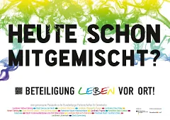 Kampagnenmotiv: „Heute schon mitgemischt? Beteiligung leben vor Ort!“