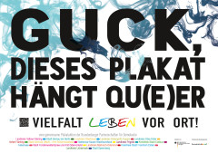 Kampagnenmotiv: „Guck, dieses Plakat hängt qu(e)er! Vielfalt leben vor Ort!“